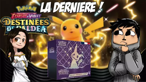 POKEMON | 🌟 DESTINÉES A PALDEA 🌟 | LA DERNIERE ! ft @MsBgirl45