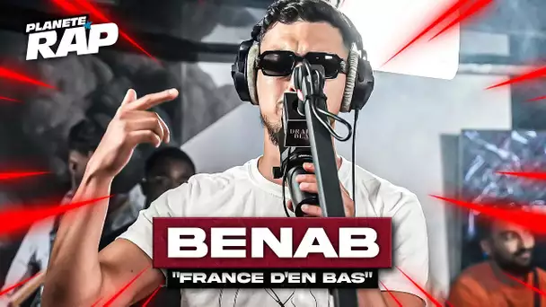 [EXCLU] Benab - France d'en bas #PlanèteRap