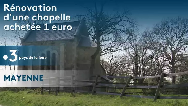 Rénovation d'une chapelle achetée 1 euro en Mayenne