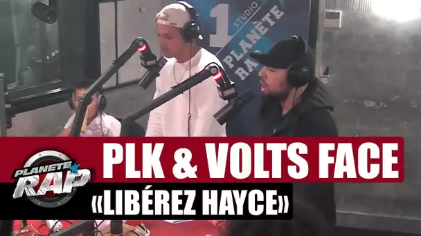 Freestyle PLK & Volts Face "Libérez Hayce" (Part. 5)  #PlanèteRap