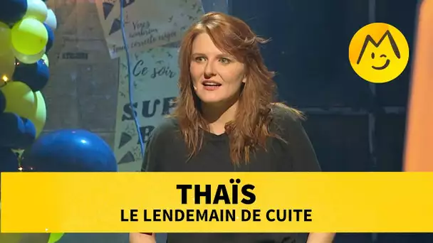 Thaïs – Le lendemain de cuite