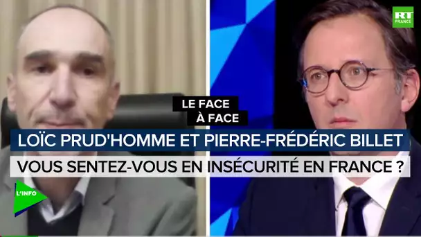 Le face-à-face : Faut-il s'inquiéter de la situation sécuritaire globale en France ?