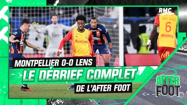 Montpellier 0-0 Lens: Un triste nul, le débrief complet de L'After