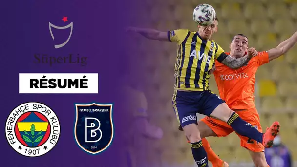 Résumé : Fenerbahçe pulvérise Basaksehir 4-1 !