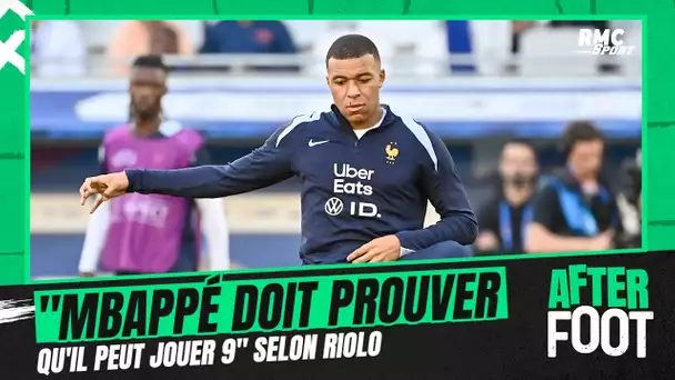 Equipe de France : "Mbappé doit encore prouver qu'il peut jouer 9" juge Riolo