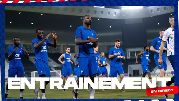 L'entraînement des Bleus en direct depuis Doha (16h)
