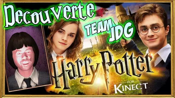 Découverte - Harry Potter Kinect (Team JDG)