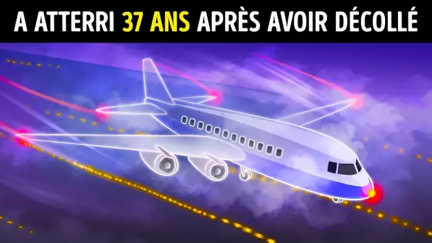 Un Avion a Disparu et a Atterri 37 Ans Plus Tard