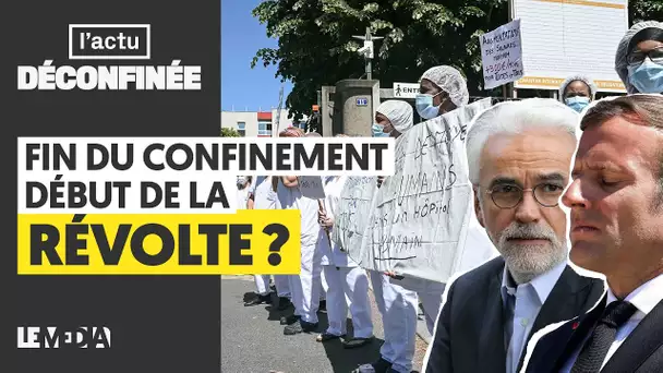 FIN DU CONFINEMENT, DÉBUT DE LA RÉVOLTE ?