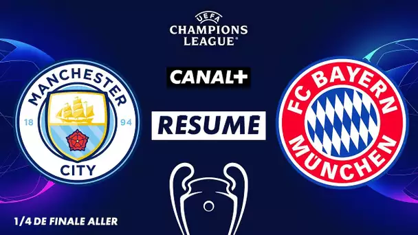 Le résumé de Manchester City / Bayern - Ligue des Champions (quart de finale aller)