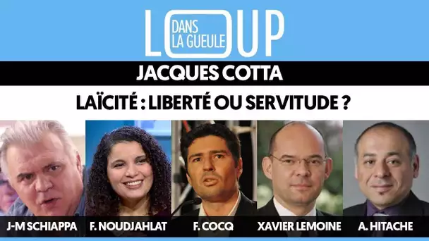 LAÏCITÉ : LIBERTÉ OU SERVITUDE ? - DANS LA GUEULE DU LOUP #6