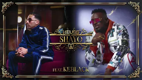 Heuss L'Enfoiré - Shayo ft. Keblack (Visualizer)