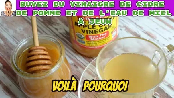 Que se passe-t-il si vous buvez du vinaigre de cidre, de l'eau et du miel le matin à jeun.