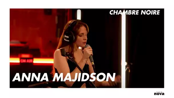 Anna Majidson en live chez Radio Nova | Chambre Noire