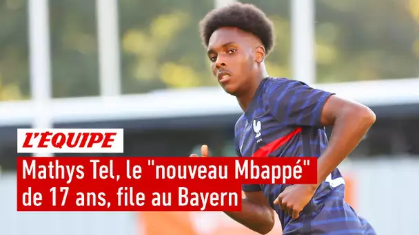 Mathys Tel, le nouveau Mbappé de 17 ans, fait le choix du Bayern Munich