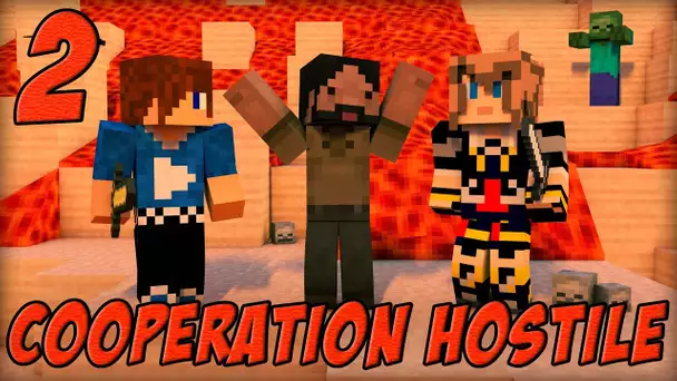 Coopération Hostile : Inferno Mines | Episode 2 - Minecraft