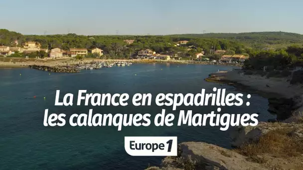 La France en espadrilles : les calanques de Martigues