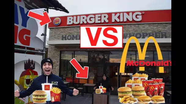 MCDO VS BURGER KING ! LE MEILLEUR RESTAURANT ?