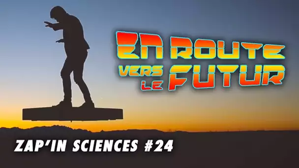 Un pas de plus vers l'hoverboard - Zap'In Sciences #24