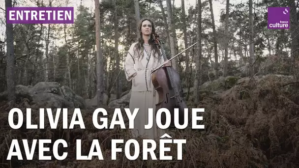 Olivia Gay, la mélodie de la forêt