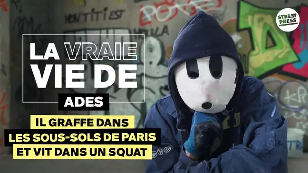 La vraie vie d'Ades, graffeur anticapitaliste