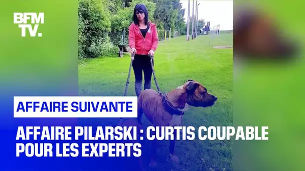 Affaire Pilarski : Curtis coupable pour les experts