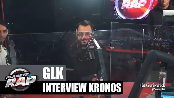 GLK - Interview Kronos : sa barbe, son ancien groupe, la légalisation... #PlanèteRap