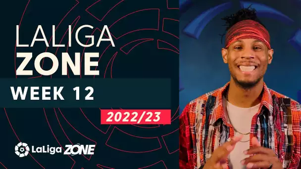 LaLiga Zone with Aaron West: Week 12