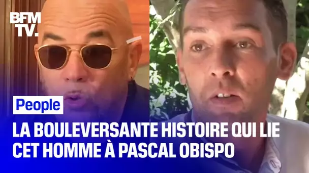 La bouleversante histoire qui lie cet homme à Pascal Obispo