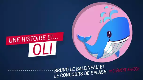"Bruno le baleineau et le concours de splash" par Clément Bénech
