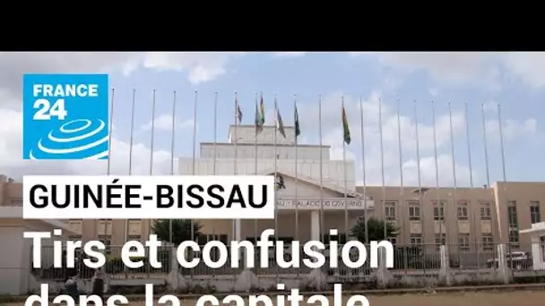 Guinée-Bissau : des tirs nourris retentissent près du palais du gouvernement • FRANCE 24