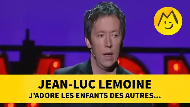 Jean-Luc Lemoine : j&#039;adore les enfants des autres...