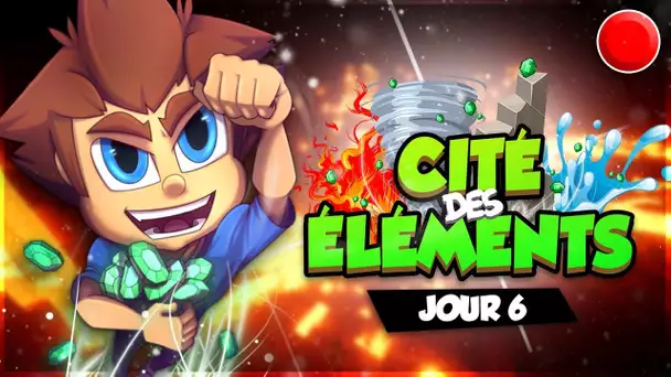 CITÉ DES ÉLÉMENTS : BATAILLE AU SOMMET ! #06