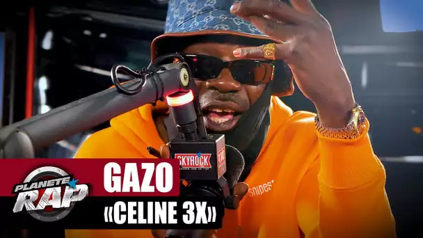 Gazo - CELINE 3X #PlanèteRap