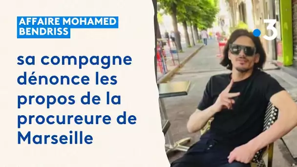 Mort de Mohamed Bendriss : sa compagne dénonce les propos de la procureure de Marseille