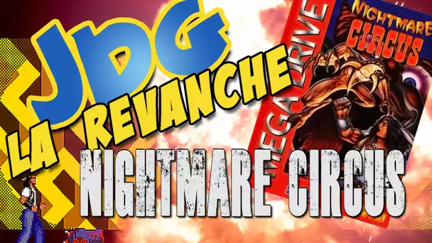 Jdg la revanche - Nightmare Circus (Megadrive)