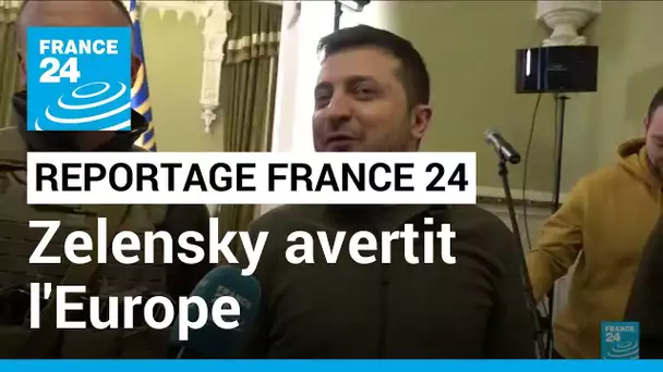 Pour Volodymyr Zelensky, "ce qui se passe en Ukraine se passera en Europe demain" • FRANCE 24