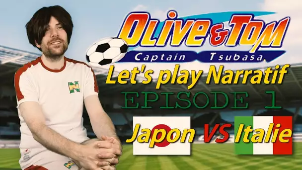 (LP Narratif) Olive et Tom - Episode 1 - Japon VS Italie