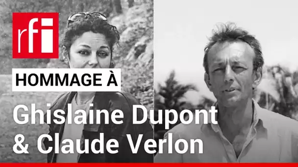 Dix ans après la mort de Ghislaine Dupont et Claude Verlon, six personnalités leur rendent hommage