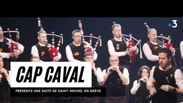 Le bagad Cap Caval, champion en titre, présente une suite de Saint-Michel en Grève [son remix]