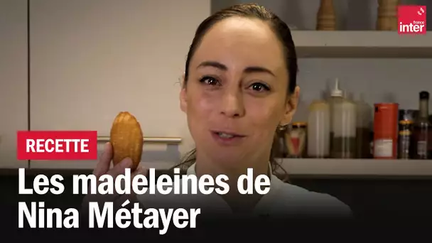 Les madeleines de Nina Métayer