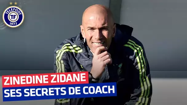 Les secrets de la méthode Zidane