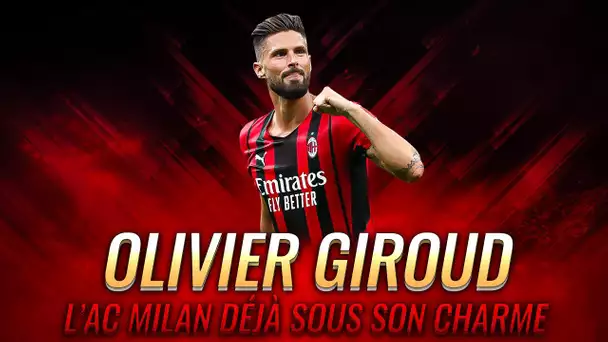 Comment Olivier Giroud a déjà conquis Milan !