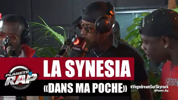 [Exclu] La Synesia "Dans ma poche" #PlanèteRap