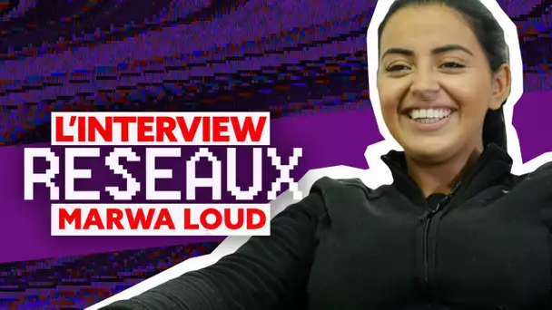 Marwa Loud Interview Réseaux : Jul tu follow, Ronaldo ça match, Lacrim tu stream ?