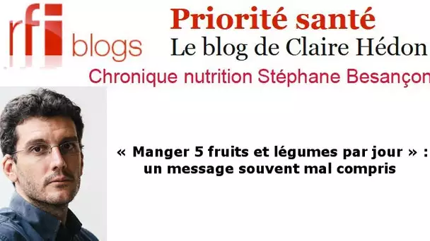 « Manger 5 fruits et légumes par jour », un message souvent mal compris