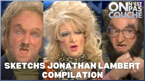 🤣🤣 Les personnages de Jonathan Lambert - Compilation 8 sketchs HD - On n'est pas couché