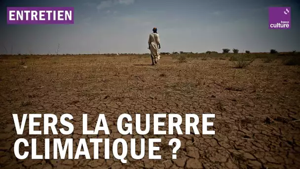 Le réchauffement climatique va-t-il susciter des guerres ?