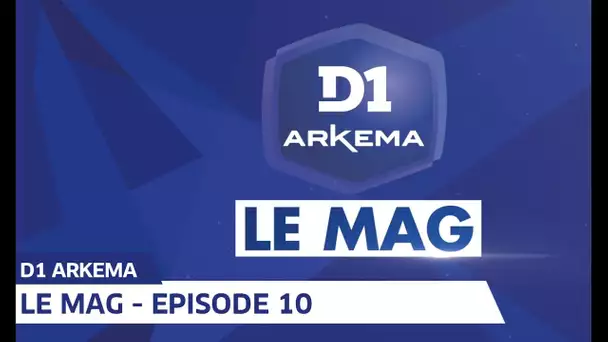 D1 Le Mag, Saison 2 - Episode 10 I FFF 2019-2020