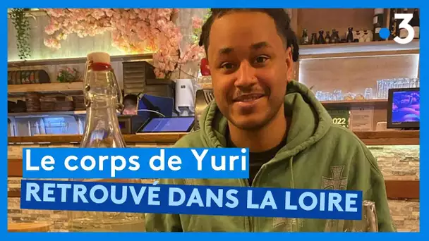 Le corps retrouvé dans la Loire est celui de Yuri